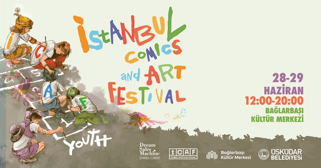 İSTANBUL COMİCS AND ART FESTİVAL (ICAF) YOUTH ÜSKÜDAR'DA