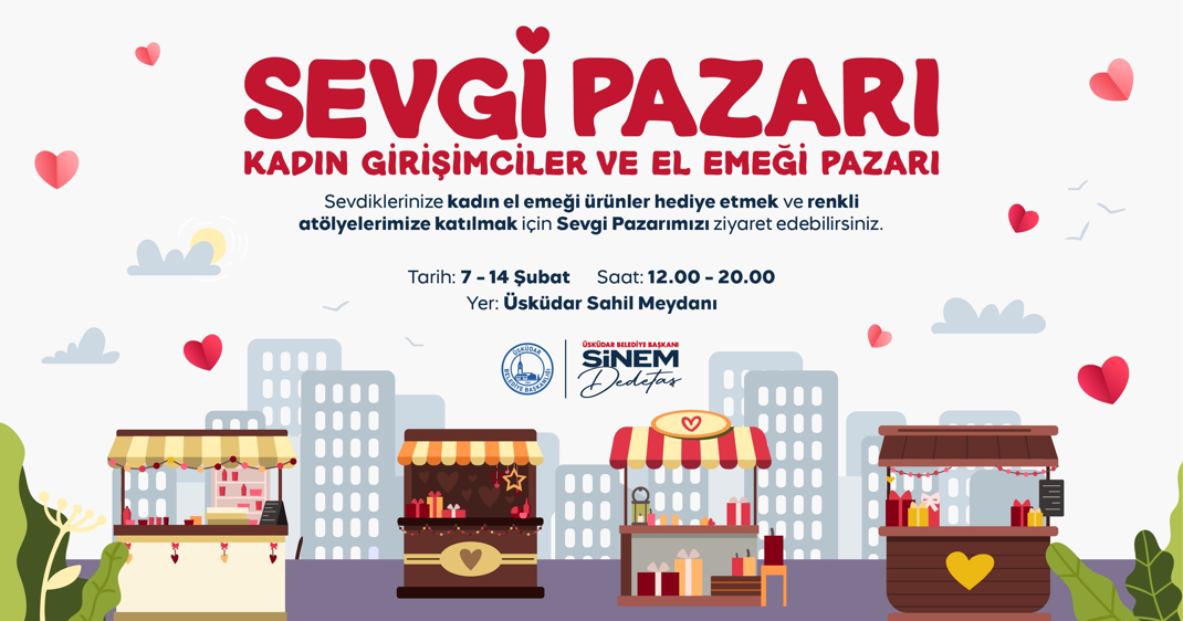 ÜSKÜDAR'DA “SEVGİ PAZARI” 2. KEZ KURULUYOR