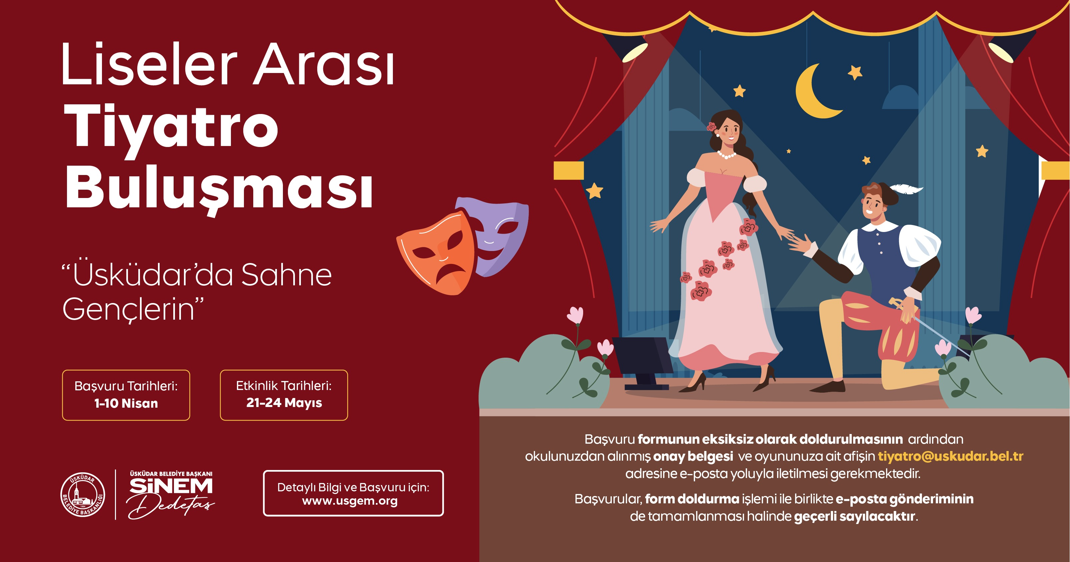 ÜSKÜDAR BELEDİYESİ'NDEN GENÇLERE SAHNE ÇAĞRISI:  “ÜSKÜDAR'DA SAHNE GENÇLERİN” TİYATRO BULUŞMASI BAŞLIYOR
