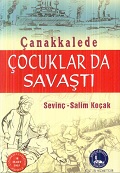 Çanakkale de Çocuklar da Savaştı