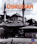 Bir Ulu Rüyayı Görenler Şehri Üsküdar