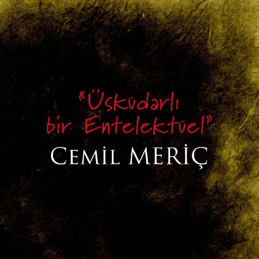 Üsküdarlı Bir Entelektüel Cemil Meriç