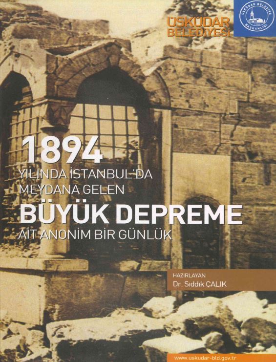 1894 Yılında İstanbul da Meydana Gelen Büyük Depreme Ait Anonim Bir Günlük