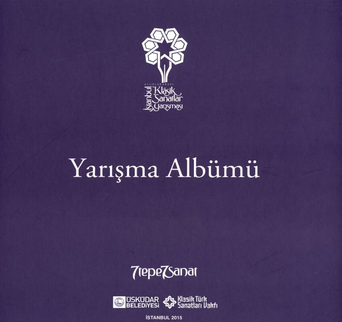 Yarışma Albümü (Uluslararası İstanbul Klasik Sanatlar Yarışması 2015)