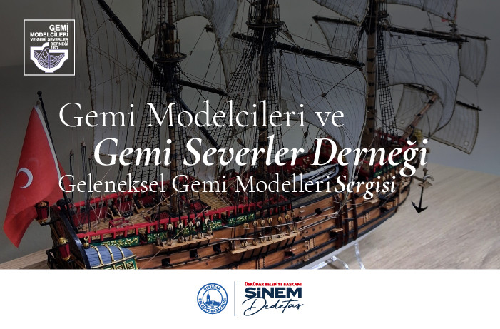 Geleneksel Gemi Modelleri Sergisi