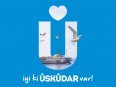 İYİ Kİ ÜSKÜDAR VAR!