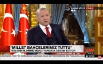 CUMHURBAŞKANI ERDOĞAN: MİLLET BAHÇELERİMİZ TUTTU